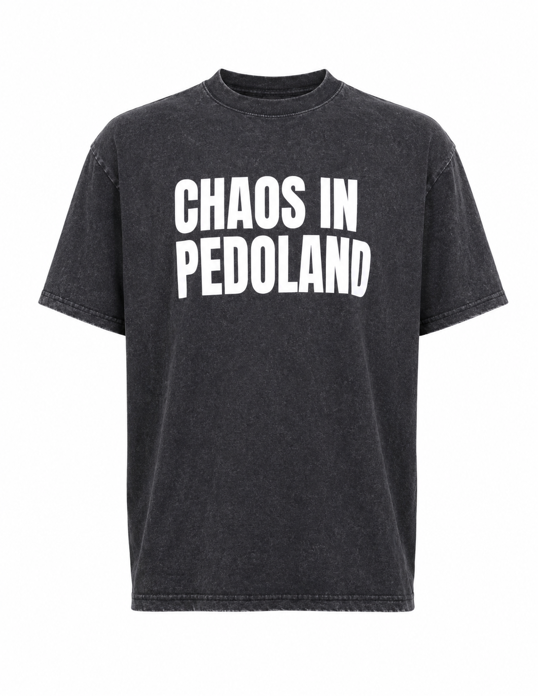 T-shirt ‘Chaos in pedoland’